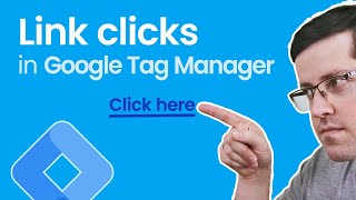 Link click tracking with Google Tag Manager (2025) || Track links with GTM