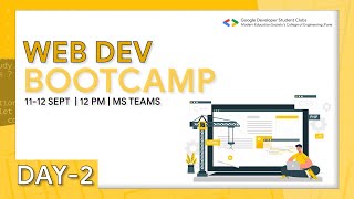 WEB DEVELOPMENT BOOTCAMP DAY 2 | GDSC MESCOE