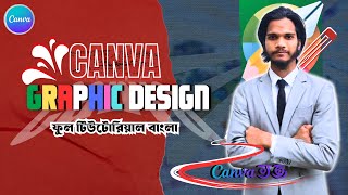 Canva Pro Bangla Tutorial 2025 🔥 | Canva Templates & Graphic Design Full Course