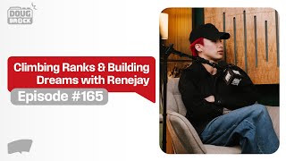 RENEJAY | DougBrock Radio Podcast Episode 165