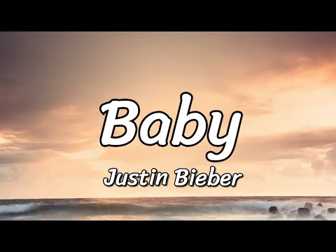 Justin Bieber - Baby || Lyrics