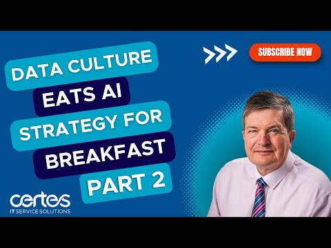 Data Culture Eats AI Strategy For Breakfast (Part 2)