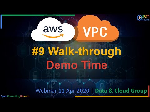 Amazon Virtual Private Cloud (VPC) | #9 Walk-through - Create VPC | Webinar | Open Consulting™