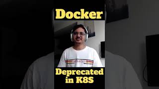 Docker  Deprecated in K8S #shortsvideo