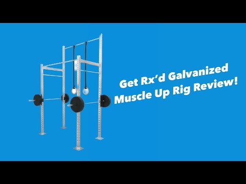Get Rx’d Galvanized Ring Muscle up Rig