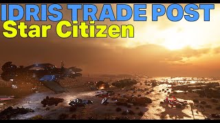 🔴Star Citizen 4.5 Idris trade post & chill | NEW PLAYERS WELCOME | !tobii !impound !gg !beam !pimax
