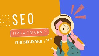 SEO Tutorial for Beginners: Step-by-Step Guide to Master Search Engine Optimization