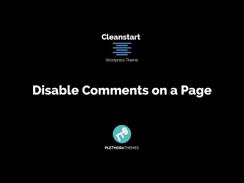 Cleanstart Wordpress Theme | Disable Comments on a Page
