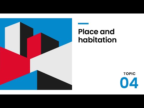 T190 Tasters - Topic 04: Place and Habitation