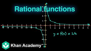 Rational functions | Relations and Functions | Grade 11 | Math | Khan Academy
