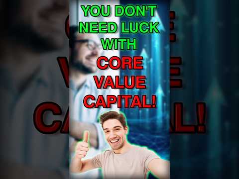 Stop Relying on Luck in Trading – Trade Smart with Core Value Capital