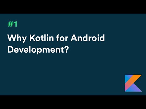 Android Kotlin Tutorial: Why Kotlin for Android Development?