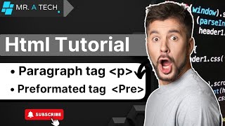 HTML Paragraph and Preformated Tags Explained | Easy HTML Tutorial in Hindi/Urdu