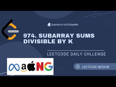 974. Subarray Sums Divisible by K || LEETCODE DAILY CHALLENGE || ALGOSimplified