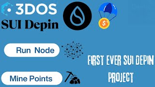 Earn with 3DOS: How to Join the DePIN project on Sui Network