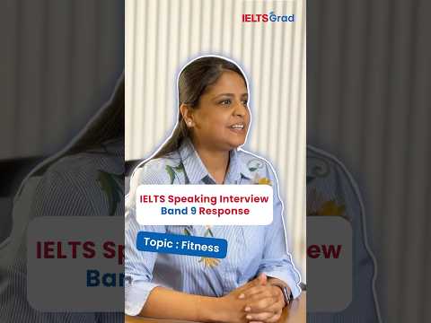IELTS Speaking Interview Band 9 Answer | Topic : Fitness