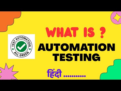 What is automation testing? |   Definition |  Types |  Benefits | HINDI !!!