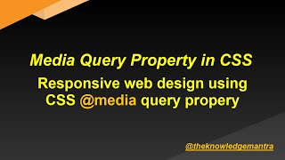 Media query Property in #CSS || Responsive #web design using CSS @media Query Propery
