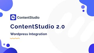 WordPress Integration - ContentStudio
