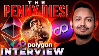 U.S. Penny Officially Dead!💀Polygon Just Replaced It🚨Sandeep Nailwal INTERVIEW
