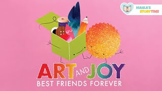 📚 ART & JOY: BEST FRIENDS FOREVER - Kids Books Read Aloud