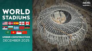 🌍 STADIUMS UNDER CONSTRUCTION (December 2025)