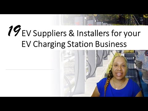 19 EV Suppliers & Installers for your EV Charging Station Business