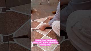 Outdoor Floor Tiling Made Easy – Pro Ceramic Installation Step by Step! #tiles #ceramic #diy