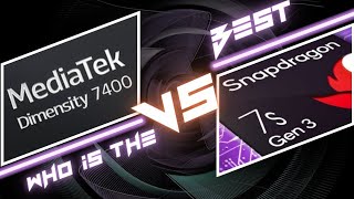 MediaTek Dimensity 7400 Vs Qualcomm Snapdragon 7s Gen 3