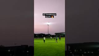 IIT Gandhinagar Sports 🔥💯 #iit #motivation #shortsfeed #shorts