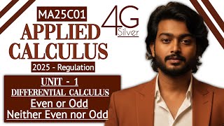 Even or Odd or Neither Even nor Odd Function in Tamil | Applied Calculus in Tamil | MA25C01 in Tamil