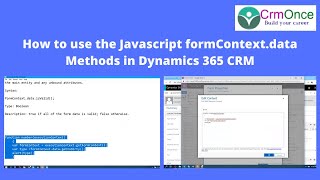 How to use the Javascript formContext.data Methods in Dynamics 365 CRM