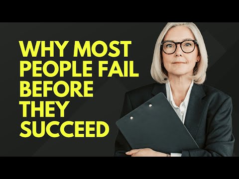 Why Most People FAIL Before They SUCCEED | The Truth About Success Nobody Talks About