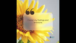 "I honor my feelings and emotions"  #mindsetmastery #mindfulpresence #dailymotivation  #motivation