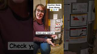 Water heater Vacation Mode -  Save money, energy #home #energy #vacationmode #plumbing #energybills