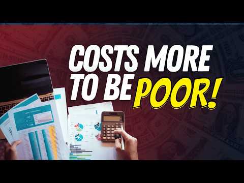 Why It’s Expensive To Be Poor!