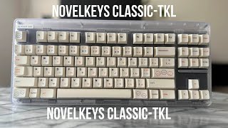 MY GUIDE ON BUILDING THE CLASSIC TKL FROM NOVELKEYS (Sorta...)