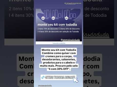 Monte seu kit com Tododia 😍 Combine como quiser com cremes para o corpo, desodorantes  e muito mais.