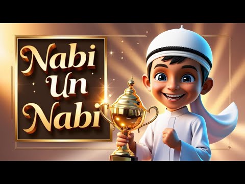 Nabi un nabi | Islamic Song Kids | Rhythmic Song, Children's Music, Kids Rhythm & Poems