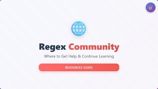 Regex for Beginners: Communities, Tools & Resources to Master Regular Expressions!