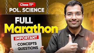 Class 11 POLITICAL SCIENCE MARATHON🔥| Most Important Questions of All Chapters (Book 1&2) One Shot