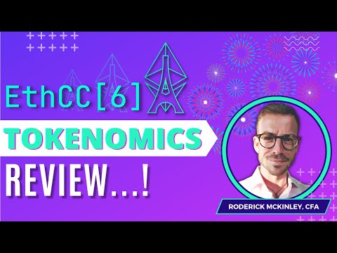 EthCC[6] Paris - The tokenomics reivew!