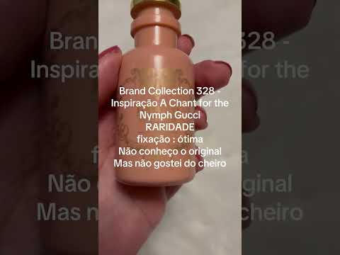 Brand collection 328 #perfume #perfumada #granado #oboticario #naturabroficial #beleza #natura