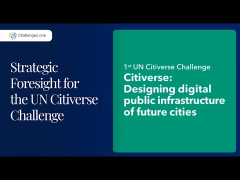 Strategic Foresight for the UN Citiverse Challenge