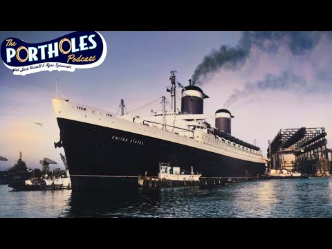 Is this really the end of the SS United States? | The Portholes Podcast - Ep.18 w/ Ryan Szimanski