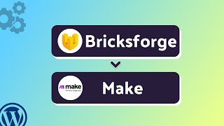 Integrating Bricksforge with Make | Step-by-Step Tutorial | Bit Integrations