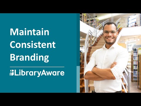 Consistent Branding Is Possible for Your Library! Here's How One Library Marketer Manages It.