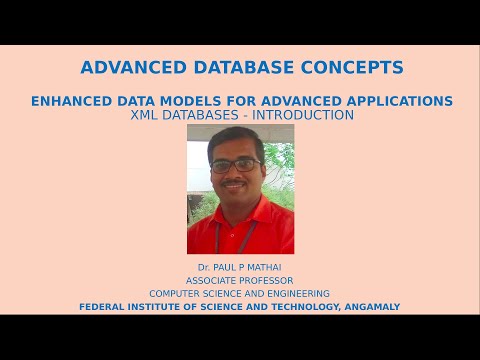 ADVANCED DATABASE CONCEPTS-PART 5(Enhanced Data Models for Advanced Application-XML DATABASES)