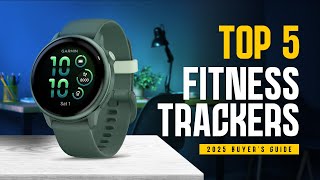 Best Fitness Trackers 2025 – Top 5 Picks for Health & Workout Tracking!