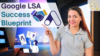 Navigating Google LSA - A Blueprint For Local Service Ad Success